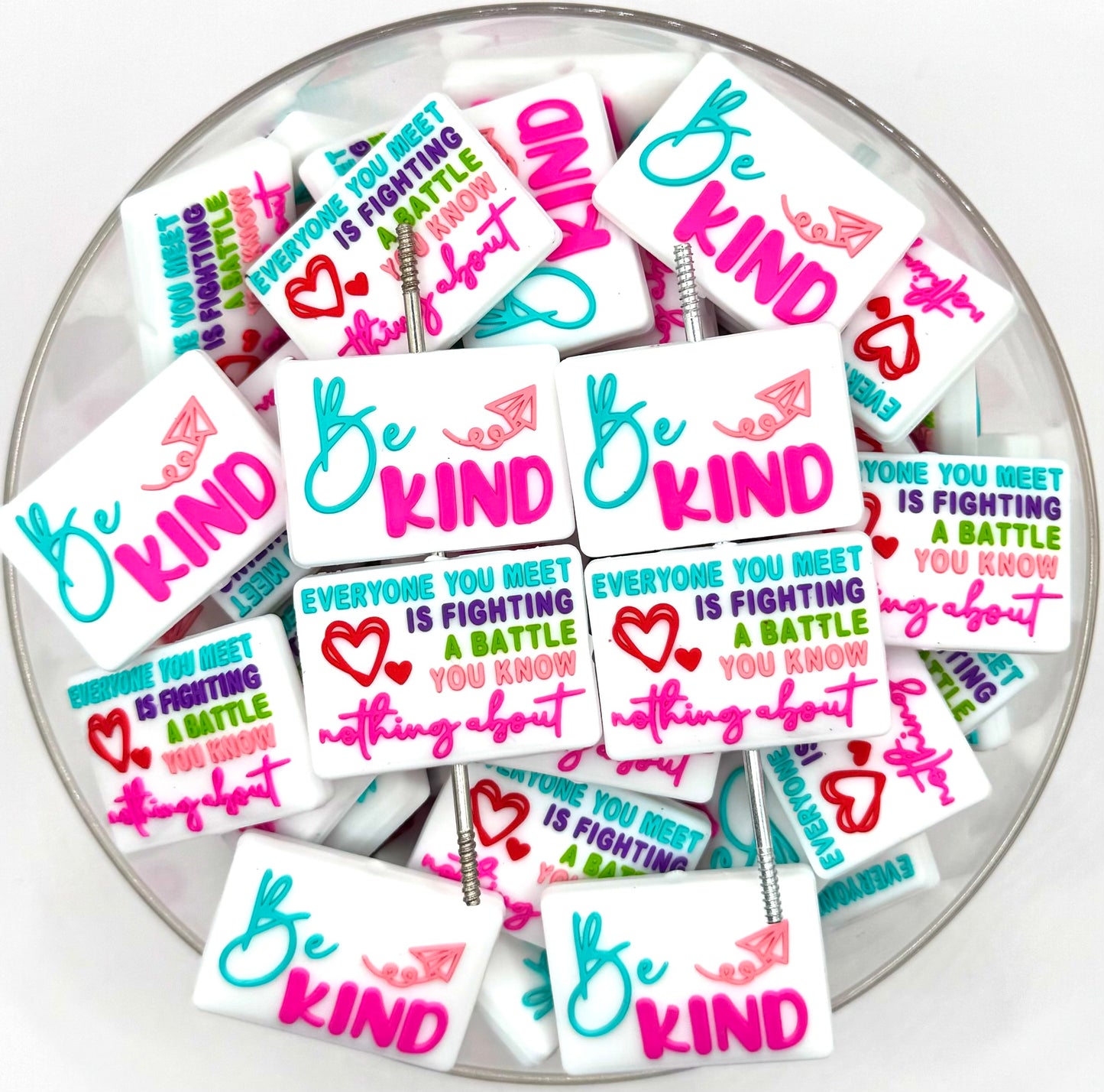 Be kind, everyone you meet is fighting a battle you know nothing about silicone focal bead