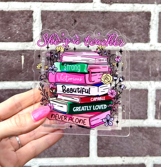 She’s a teacher acrylic pen holder