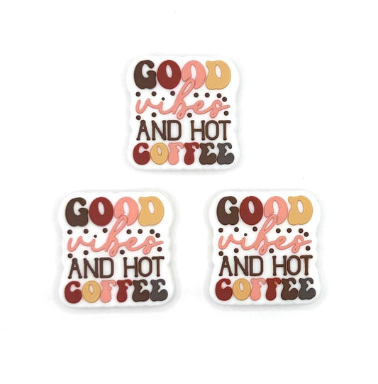 Good vibes & hot coffee silicone focal bead