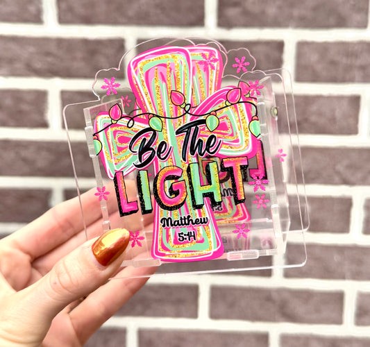 Be the light acrylic pen holder