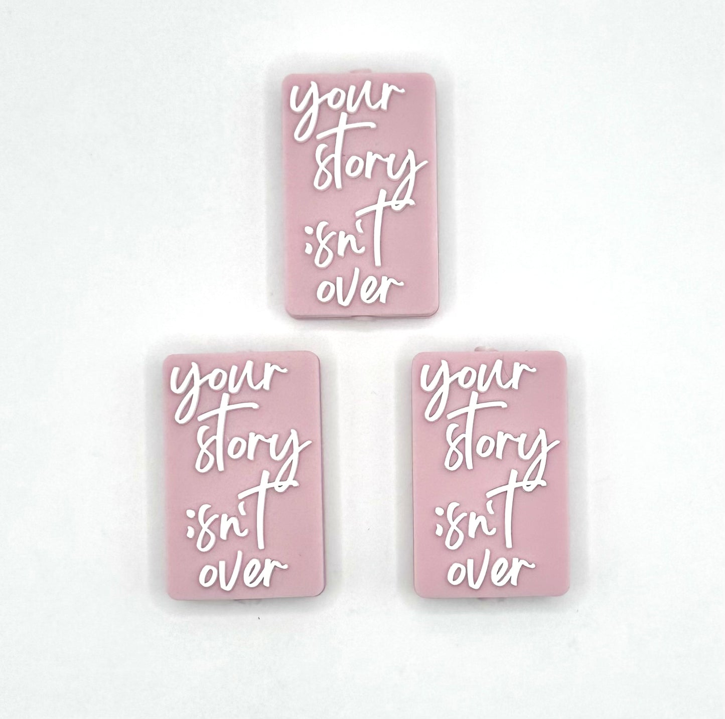 Your story isn’t over (exclusive) silicone focal bead